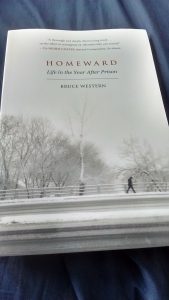 Homeward: Life in the Year After Prison by Bruce Western