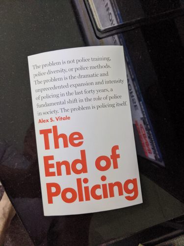 "The End of Policing" by Alex Vitale