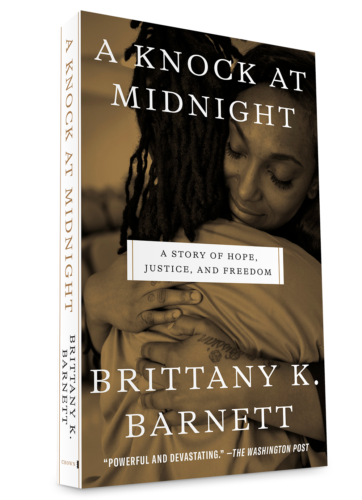 A picture of the cover of the book A Knock at Midnight, A Story of Hope, Justice and Freedom by Brittany K. Barnett