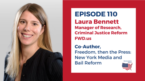 A picture of Laura Bennett of FWD.us, Joshua B. Hoe's guest for Episode 110 of the Decarceration Nation Podcast