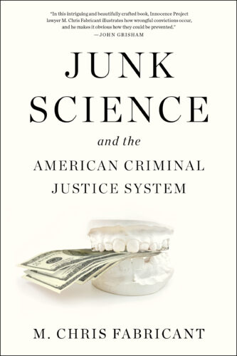 Cover of the book "Junk Science and the American Criminal Justice System" by M. Chris Fabricant