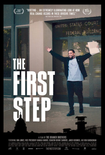 The promotional poster for the documentary feature film "The First Step" the topic of Episode 138 of the Decarceration Nation Podcast